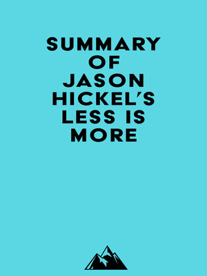 cover image of Summary of Jason Hickel's Less is More